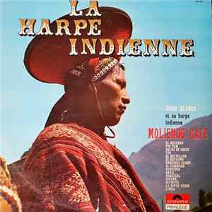 Hugo Blanco Et Sa Harpe Indienne - La Harpe Indienne - Moliendo Cafe Mp3