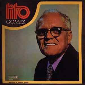 Enrique Jorrin Y Su Orquesta, Tito Gomez - Tito Gomez Mp3