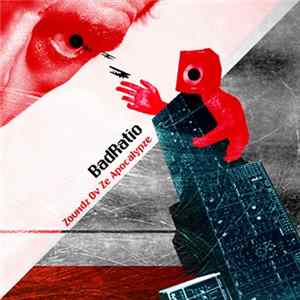 Bad Ratio - Zoundz Ov Ze Apocalypze Mp3