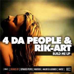 4 Da People & Rik-Art - Build Me Up Mp3