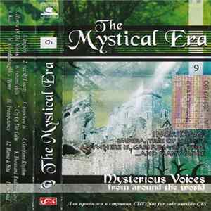 Various - The Mystical Era 9 - Mysterious Voices From Around The World Mp3