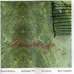 Benoît Delbecq, Guillaume Orti, Joe Carver, Steve Argüelles - Paintings Mp3