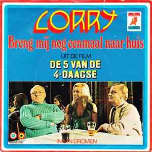 Corry - Breng Mij Nog Eenmaal Naar Huis (Uit De Film De 5 Van De 4-Daagse) Mp3