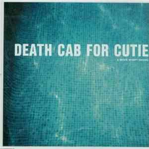 Death Cab For Cutie - A Movie Script Ending Mp3
