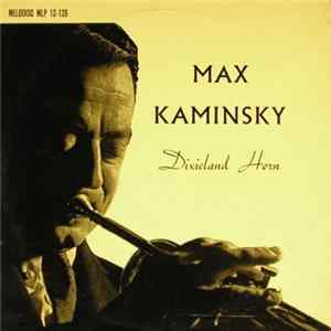 Max Kaminsky - Dixieland Horn Mp3