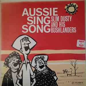 Slim Dusty And His Bushlanders - Aussie Sing Song Mp3