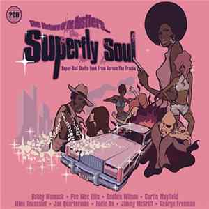 Various - Superfly Soul (The Return Of The Hustlers...) Mp3