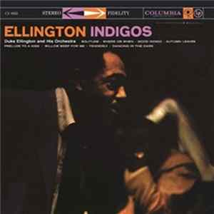 Duke Ellington And His Orchestra - Ellington Indigos Mp3