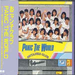 Onyanko Club = おニャン子クラブ - Panic The World Mp3