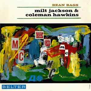 Milt Jackson / Coleman Hawkins - Bean Bags Mp3