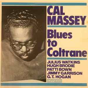 Cal Massey - Blues To Coltrane Mp3