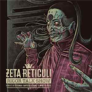 Zeta Reticuli - Rigor Talk Show Mp3