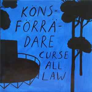 Könsförrädare - Curse All Law Mp3