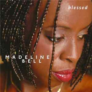 Madeline Bell - Blessed Mp3