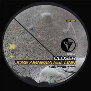 Jose Amnesia Feat. Linn - Closer (Remixes) Mp3