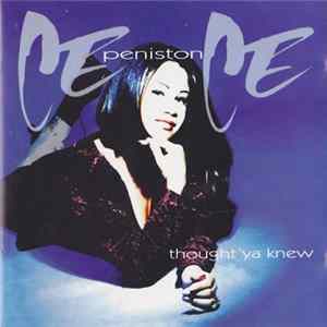Ce Ce Peniston - Thought 'Ya Knew Mp3