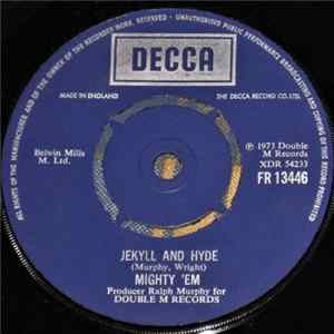 Mighty 'Em - Jekyll And Hyde Mp3