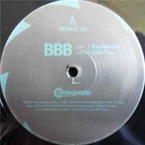 BBB - Bassbuster / Killz You Mp3