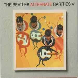 The Beatles - Alternate Rarities 4 Mp3