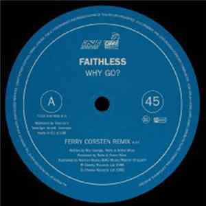 Faithless - Why Go? Mp3