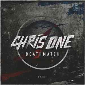 Chris One - Deathmatch Mp3