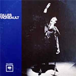 Gilles Vigneault - Gilles Vigneault Mp3