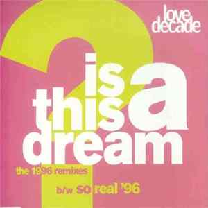Love Decade - Is This A Dream? Mp3