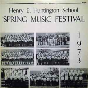 Henry E. Huntington School - Spring Music Festival - 1973 Mp3