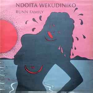 RUNN Family - Ndoita Wekudiniko Mp3