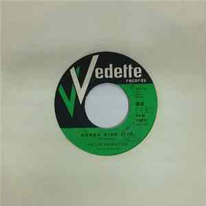 Peter Hamilton And His Orchestra - Gonna High Life Mp3