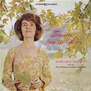 Margaret Hardisty, Paul Mickelson Orchestra And Choir - Treasures From The Heart Mp3