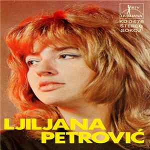 Ljiljana Petrović - Ljiljana Petrović Mp3