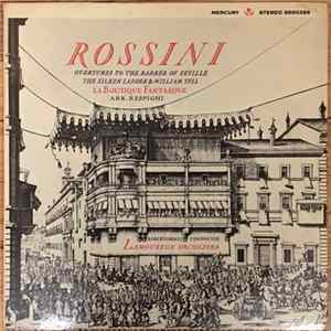 Roberto Benzi Conducts Orchestre Des Concerts Lamoureux - Rossini Overtures To The Barber Of Seville The Silken Ladder & William Tell La Boutique Fantastique Mp3