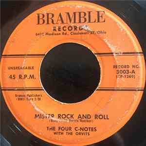 The Four C-Notes With The Orvits - Mister Rock And Roll Mp3