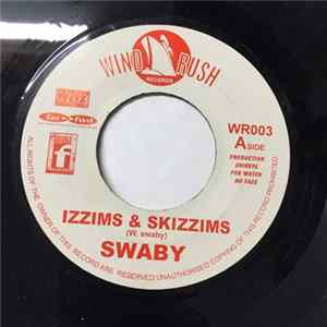 Swaby / Short Dust - Izzims & Skizzims / High Deh Cum Here Mp3