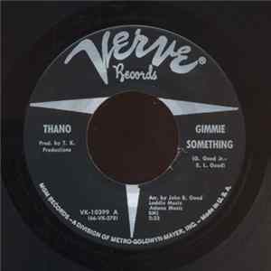 Thano - Gimme Something / We've Never Met Mp3