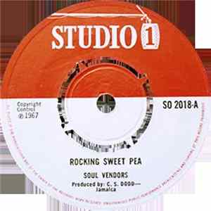 Soul Vendors / Joe Higgs - Rocking Sweet Pea / Change Of Plan Mp3