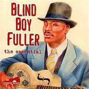 Blind Boy Fuller - The Essential Mp3
