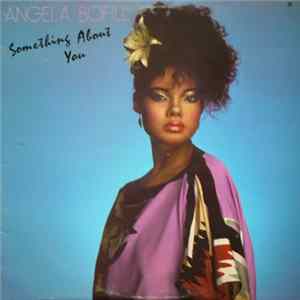 Angela Bofill - Something About You Mp3