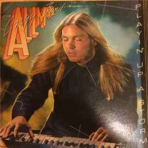 The Gregg Allman Band - Playin Up A Storm Mp3