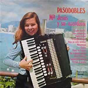Mª Jesús Y Su Acordeón - Pasodobles Mp3
