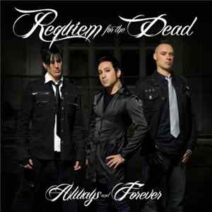 Requiem For The Dead - Always And Forever Mp3