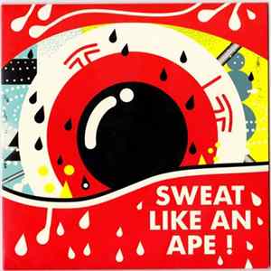 Sweat Like An Ape! - 40 Days 40 Nights Mp3