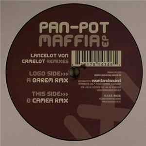 Pan-Pot - Maffia EP - Lancelot Von Camelot Remixes Mp3