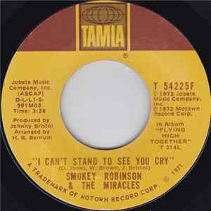Smokey Robinson & The Miracles - I Can't Stand To See You Cry / With Your Love Came Mp3