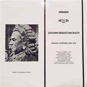 Johann Sebastian Bach - Jean-François Paillard, Maxence Larrieu, Gérard Jarry, Brigitte Angelis, Alain Mehaye, Raymond Glatard, Alain Courmont, Paul Gabard, Laure Morabito - Musical Offering, BWV 1079 Mp3