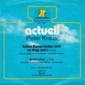 Peter Kraus - Schöne Blumen Bleiben Nicht Am Wege Steh'n Mp3