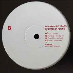 Various - 10 And A Bit Years Of Fear Of Flying Mp3