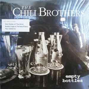 The Chili Brothers - Empty Bottles Mp3