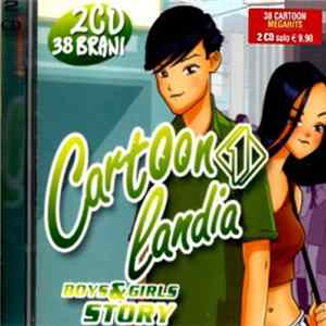 Giorgio Vanni, Cristina D'Avena - Cartoon Landia Boys & Girls Story (Ed. 2CD) Mp3